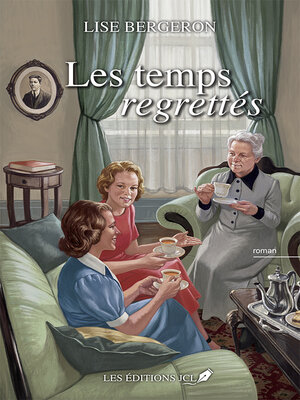 cover image of Les temps regrettés